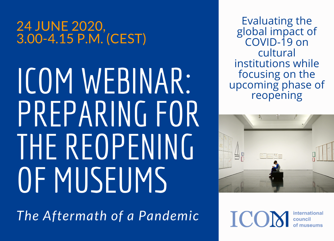 Preparing for the Reopening of Museums -  ICOM Webinar - 24 June 2020