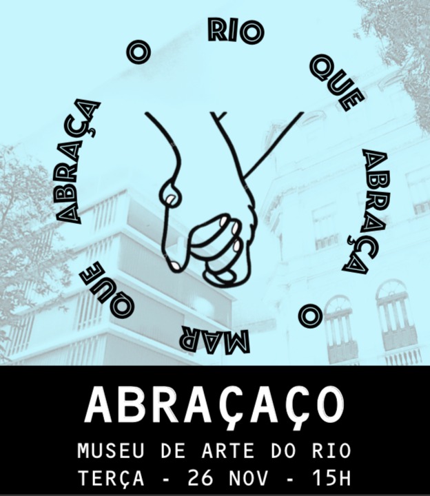 Abraçaço ao MAR (Museu de Arte do Rio) - 26/11/2019