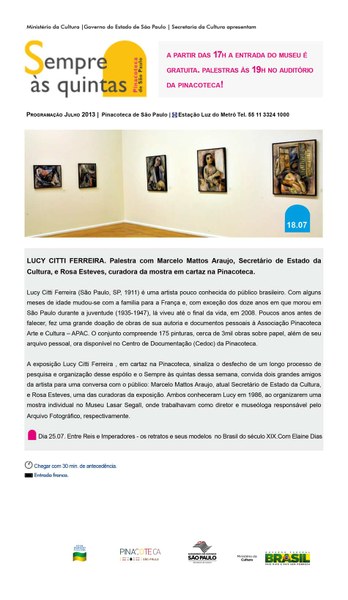 Lucy Citti Ferreira – Palestra com Marcelo Mattos Araujo e Rosa Esteves, curadora da Mostra em Cartaz na Pinacoteca