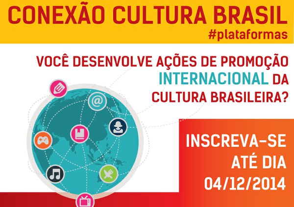  Premio para ações de internacionalização - CONEXÃO CULTURA BRASIL #plataformas