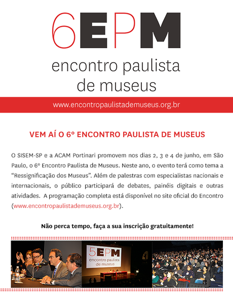 Programação completa do 6º Encontro Paulista de Museus