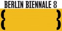 Start of Accreditation for 8th Berlin Biennale for Contemporary Art