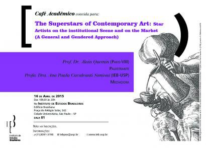 Café Acadêmico: The Superstars of Contemporary Art 