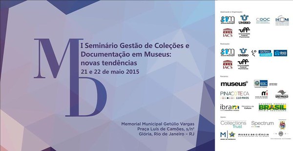 I Seminário Gestão de Coleções e Documentação em Museus: novas tendências