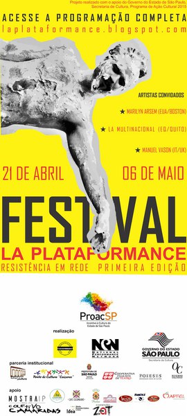 Festival La Plataformance - Resistência em Rede - 21 de abril a 06 de maio