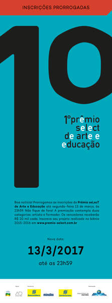 Inscrições Prorrogadas - Prêmio seLect Arte e Educação