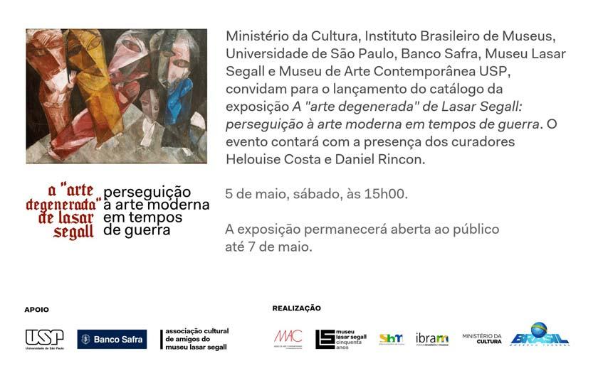 Reserve a data: 05/05 – Lançamento do catálogo: A "arte degenerada" de Lasar Segall: perseguição à arte moderna em tempos de guerra