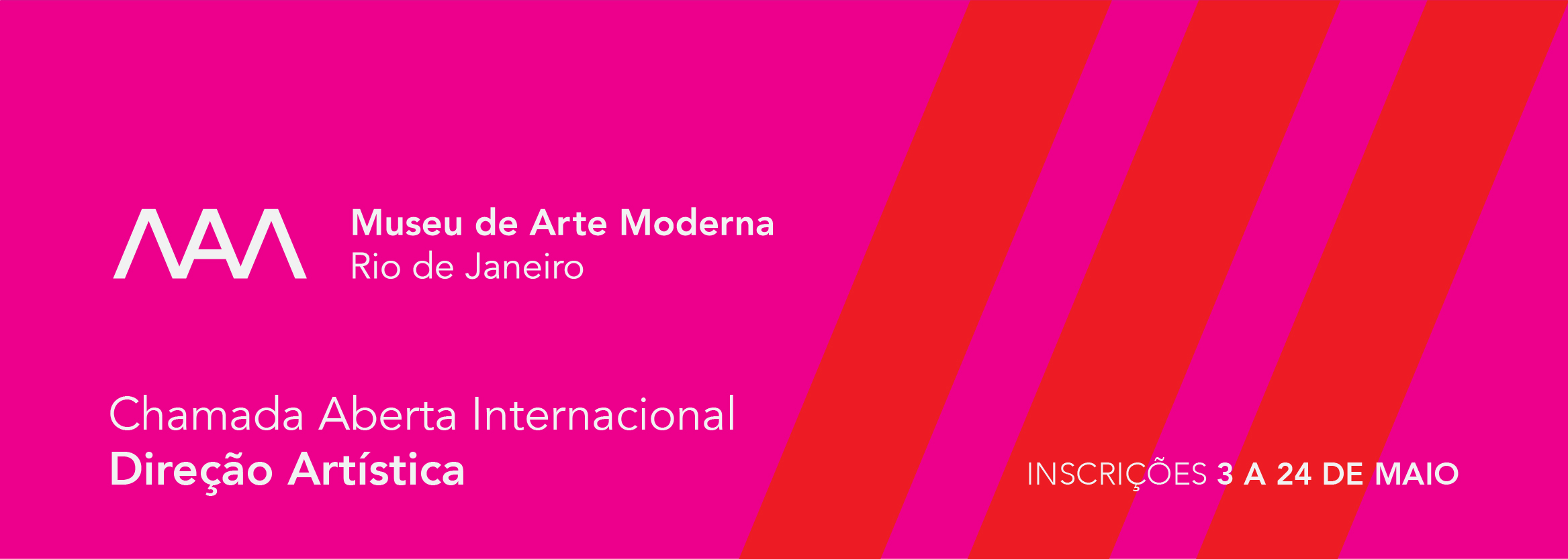 Chamada aberta internacional: Direção Artística do Museu de Arte Moderna do Rio de Janeiro