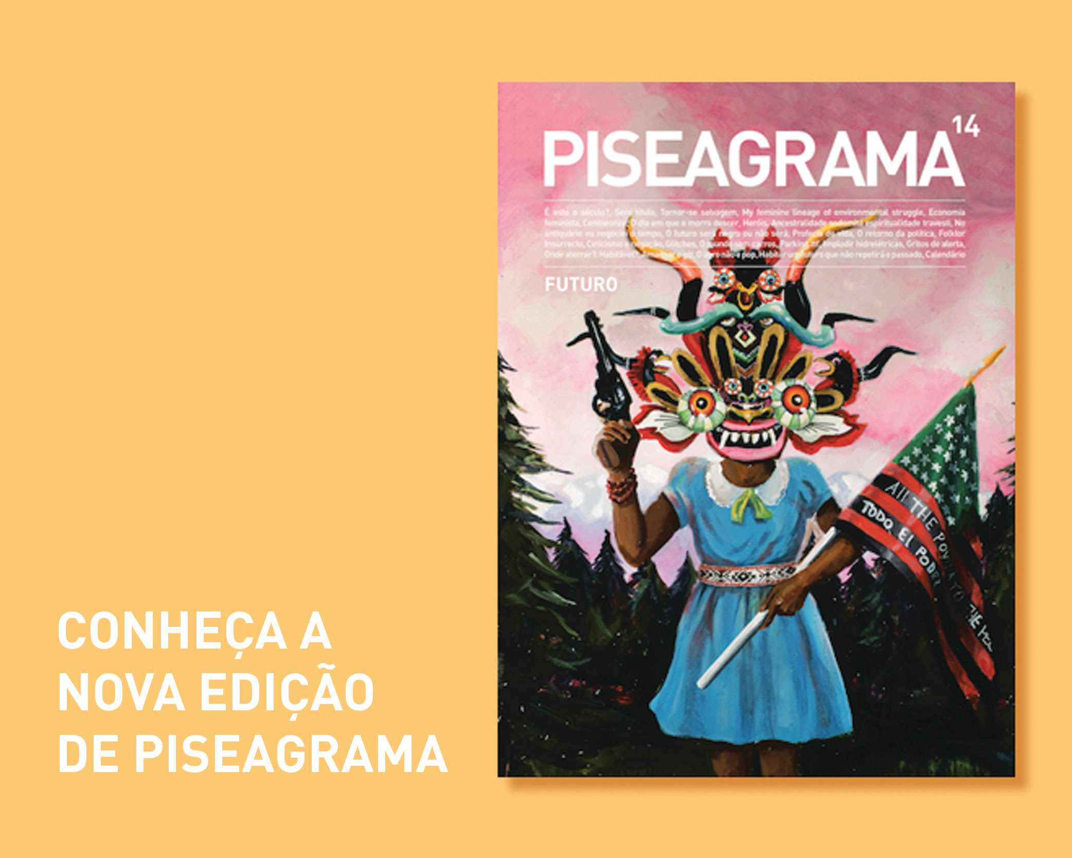 Conheça a nova edição da PISEAGRAMA