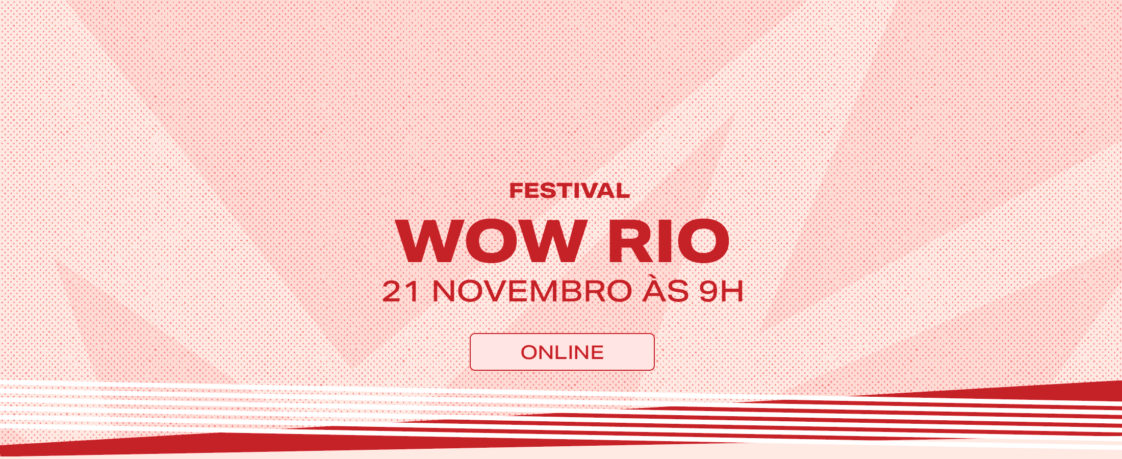 WOW Festival Mulheres do Mundo RIO 2020 ocorre online no sábado, 21 de novembro 