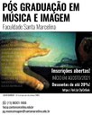 Pós Graduação em Música e Imagem - Faculdade Santa Marcelina