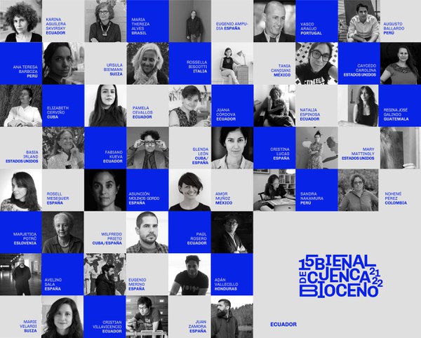 15ª Bienal de Cuenca, Ecuador | La Bienal del Bioceno. Cambiar el verde por azul.