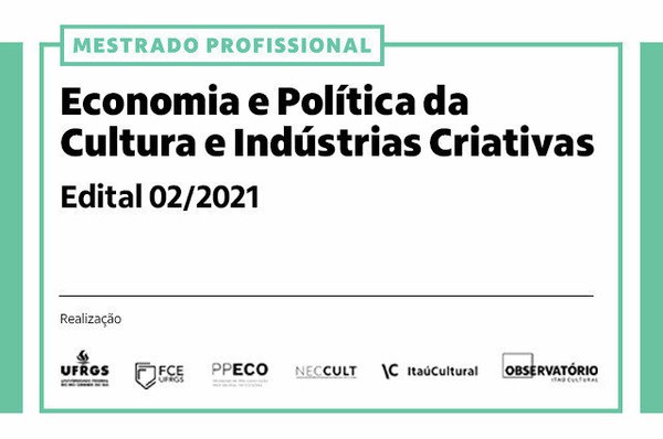 Mestrado Profissional em Economia e Política da Cultura e Indústrias Criativas 2022-2023