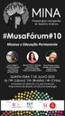 Musa Fórum #10 - Museus e Educação Permanente