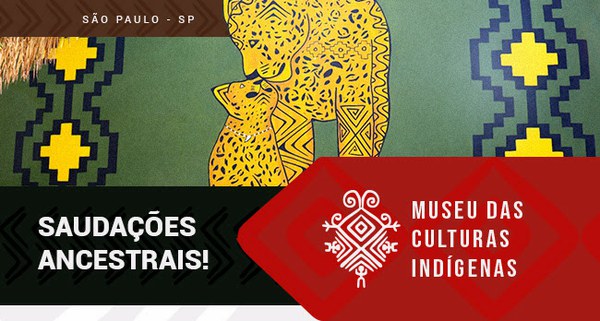 I Encontro de Saberes e aprendizado no Museu das Culturas Indígenas