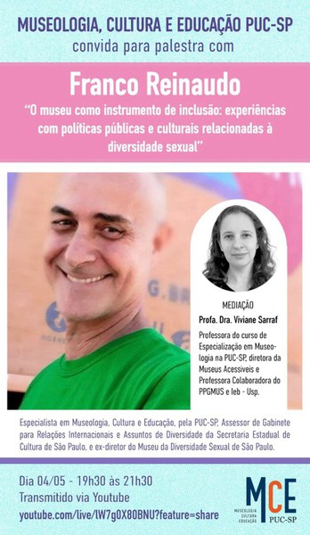 Museologia, Cultura e Educação PUC-SP convida para Palestra com Franco Reinaudo
