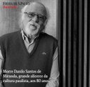 Morre Danilo Santos de Mirante, grande alicerce da cultura paulista, aos 80 anos