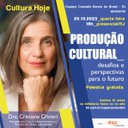 Palestra - Produção Cultural desafios e perspectivas para o futuro