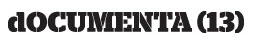 dOCUMENTA (13) at The Cooper Union, October 20, 5 pm