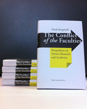 Henk Borgdorff: The Conflict of the Faculties out now from Leiden University Press