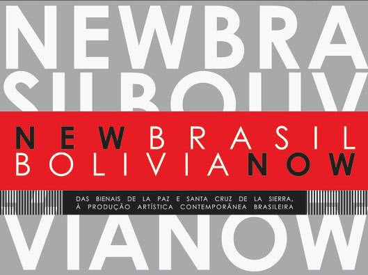 New Brasil, Bolívia Now: diálogo entre a arte boliviana e a brasileira