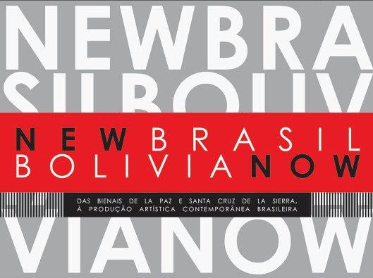 New Brasil, Bolívia Now: diálogo entre a arte boliviana e a brasileira