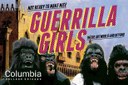 Not Ready to Make Nice: Guerrilla Girls in the Artworld and Beyond 