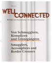 Well Connected - On Curatorial Processes Issue 1 Out Now!