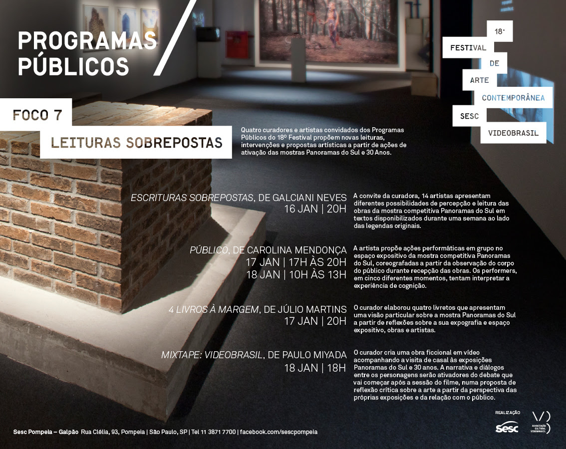 18º Festival | Programas Públicos: Foco 7 - Leituras Sobrepostas, com Carolina Mendonça, Galciani Neves, Júlio Martins e Paulo Miyada