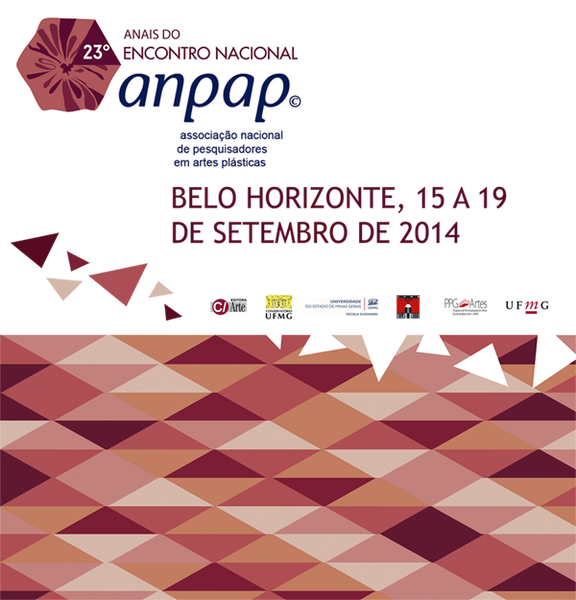 Anais do 23º encontro nacional da associação nacional de pesquisadores em artes plásticas