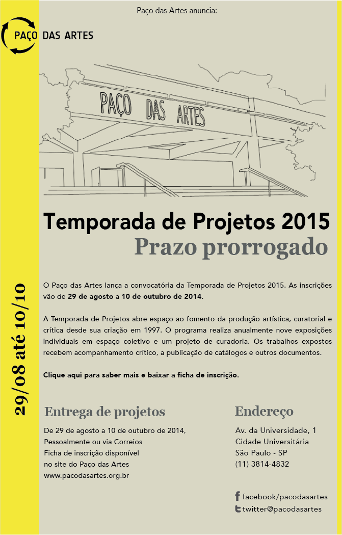 Inscrições para a Temporada de Projetos 2015 prorrogadas até 10/10/2014