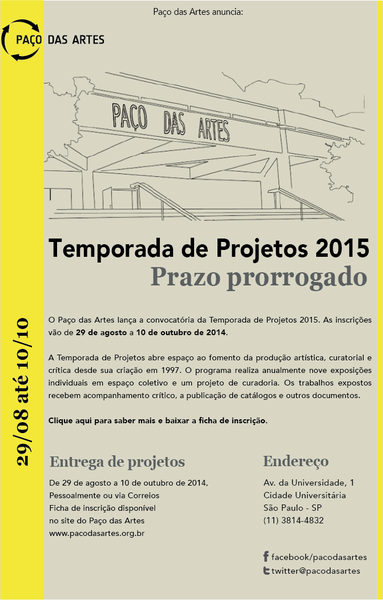 Inscrições para a Temporada de Projetos 2015 prorrogadas até 10/10/2014