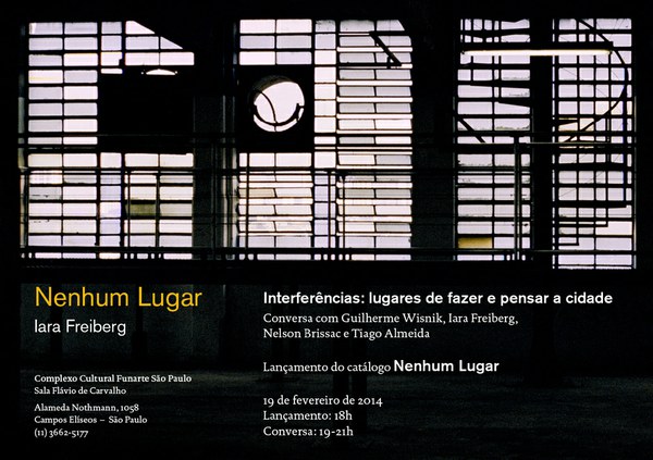 Palestra 'Nenhum Lugar' com Guilherme Wisnik e Nelson Brissac
