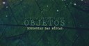 A Vida Secreta dos Objetos: Ecologias da Mídia