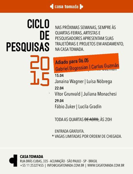 Casa Tomada | Ciclo de Pesquisas 2015 | Apresentações