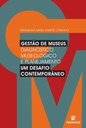 Livro Gestão de Museus, Um Desafio Contemporâneo