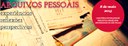 SEMINÁRIO "ARQUIVOS PESSOAIS: EXPERIÊNCIAS, REFLEXÕES, PERSPECTIVAS"