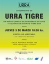 Lanzamiento del nuevo espacio: URRA Tigre 
