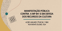 Manifestação contra a MP841 e em defesa da Cultura 04/07/2018