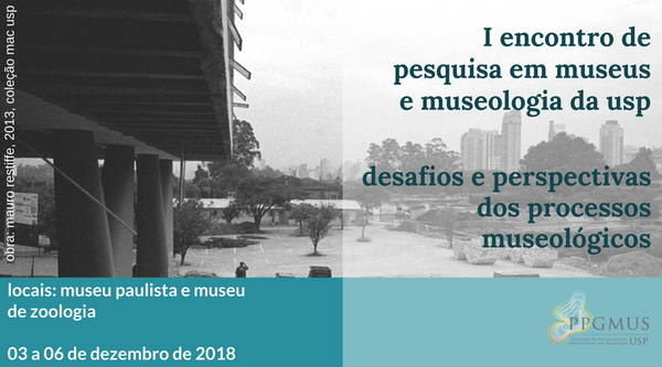 Inscrição para ouvintes - I Encontro de Pesquisa em Museus e Museologia da USP - EPMM USP