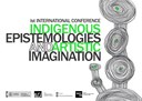 Call For Papers: Indigenous Epistemologies and Artistic Imagination 2019 (updated)