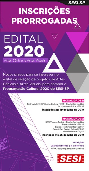 Prorrogado! Edital da Programação Cultural 2020 do SESI-SP, inscreva-se!