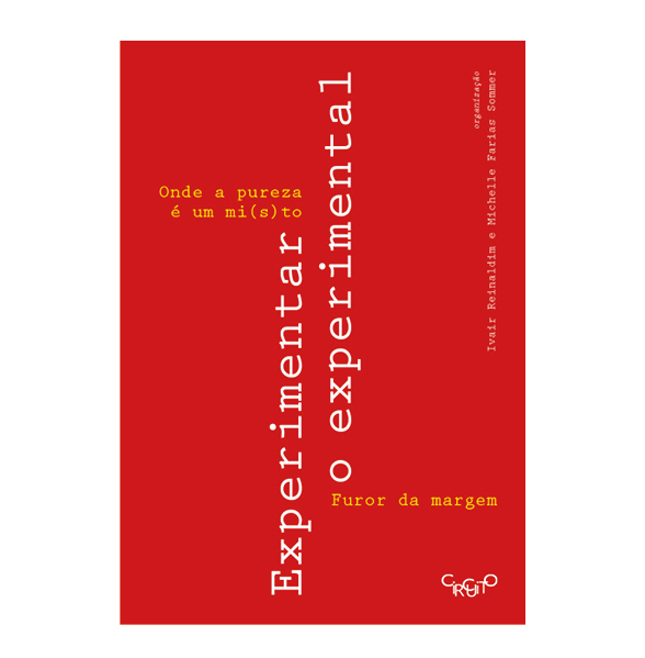 Lançamento do livro “EXPERIMENTAR O EXPERIMENTAL” - edição online e gratuita