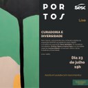 PORTOS no SESC - Live Curadoria e Diversidade