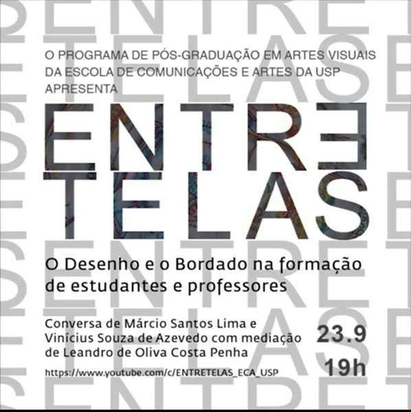 10º encontro da série ENTRETELAS: O Desenho e o Bordado na formação de estudantes e professores