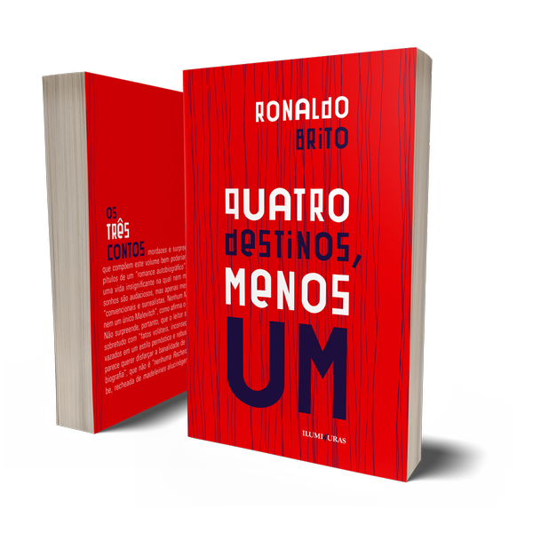 Pré-lançamento | Quatro destinos, menos um | Ronaldo Brito