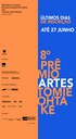 8º PRÊMIO ARTES TOMIE OHTAKE - INSCRIÇÕES PRORROGADAS