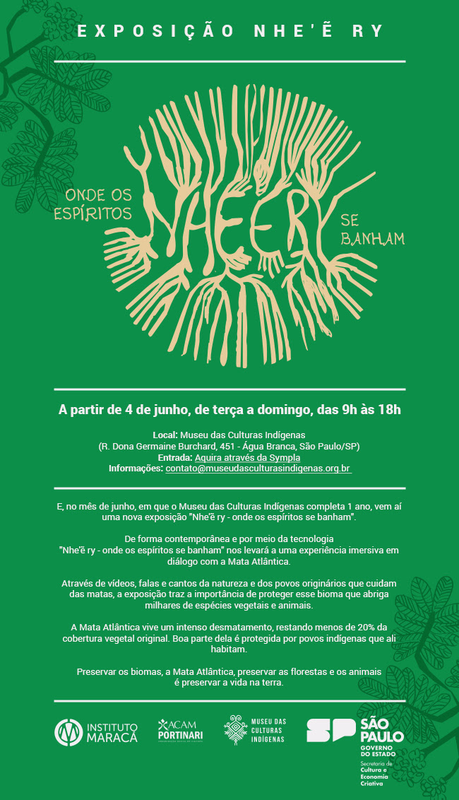Nova exposição: "Nhe'ẽ ry - onde os espíritos se banham" - Museu das Culturas Indígenas