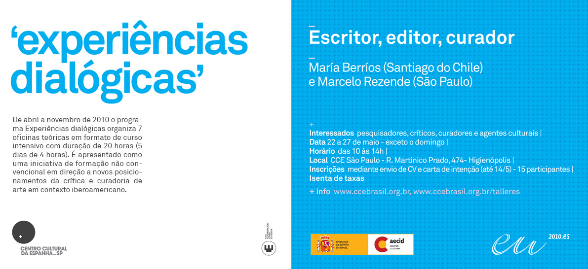 Experiências Dialógicas - 2a oficina: ”Escritor, editor, curador”