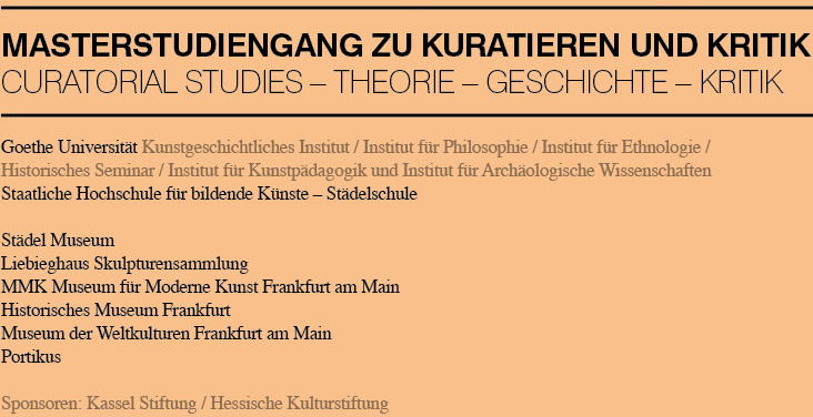 Goethe University Frankfurt and the State Academy of Fine Arts – Staedelschule: Call for Applications
